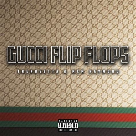 testo di gucci flip flops|gucci flip flops mp3 download.